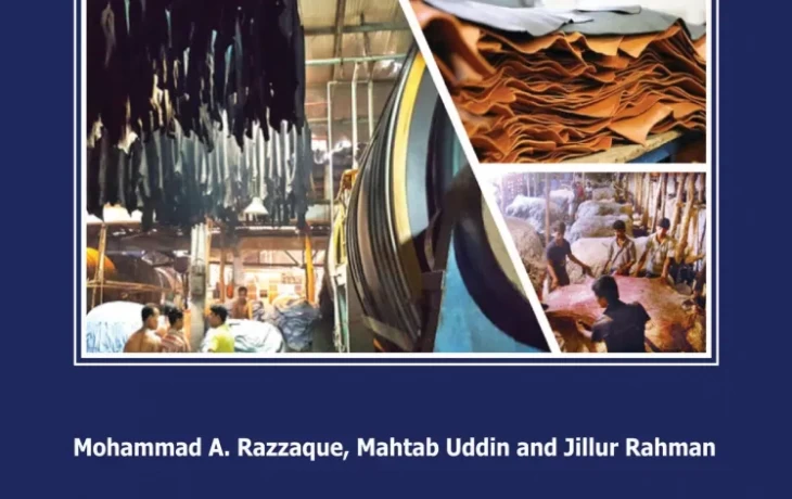 Leather and Leather Goods Exports from Bangladesh-Performance, Prospects and Policy Priorities